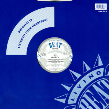 Precinct 13 (2) - Listen To Your Heartbeat (12")