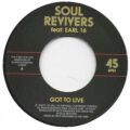 Soul Revivers Feat. Earl 16* - Got To Live (7")