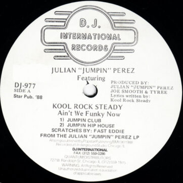 Julian "Jumpin" Perez Featuring Kool Rock Steady - Ain't We Funky Now (12")
