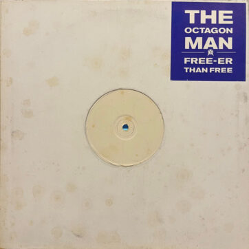 The Octagon Man - Free-er Than Free (12", W/Lbl, Blu)