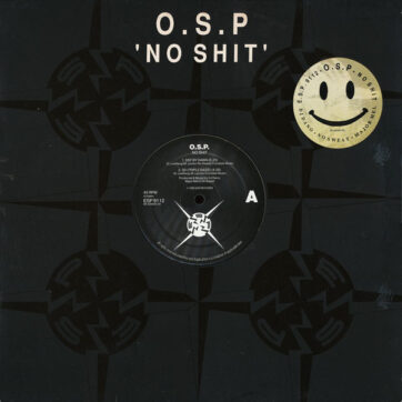O.S.P* - No Shit (12")