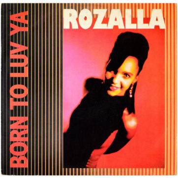 Rozalla - Born To Luv Ya (12")
